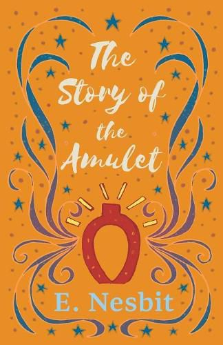 Cover image for The Story of the Amulet