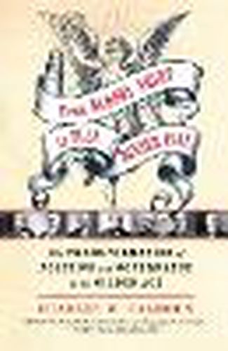 Cover image for From Bloody Shirt to Full Dinner Pail: The Transformation of Politics and Governance in the Gilded Age