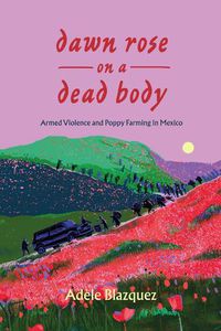 Cover image for Dawn Rose on a Dead Body