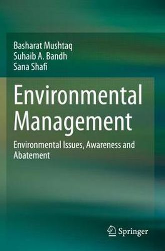 Cover image for Environmental Management: Environmental Issues, Awareness and Abatement