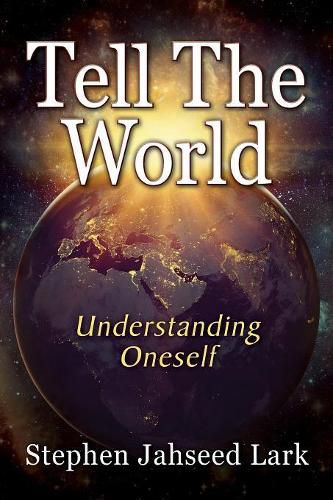 Cover image for Tell The World: Understanding Oneself