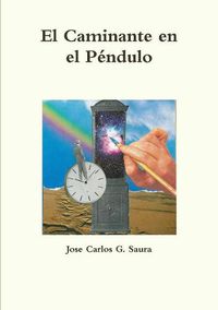 Cover image for El Caminante en el Pendulo