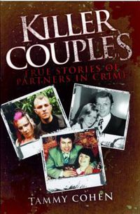 Cover image for Killer Couples: True Stories of Partners in Crime
