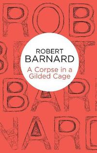 Cover image for A Corpse in a Gilded Cage