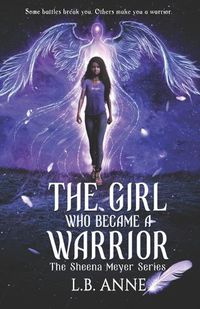 Cover image for The Girl Who Became A Warrior