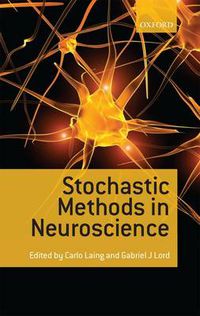 Cover image for Stochastic Methods in Neuroscience