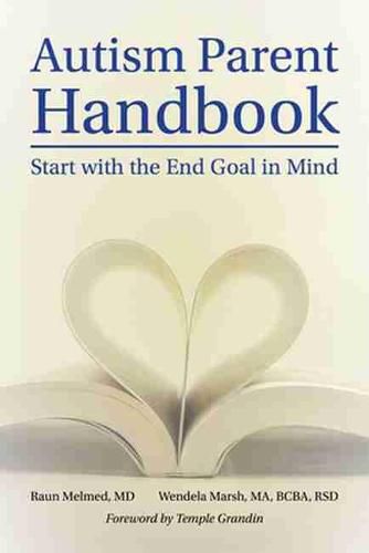 Cover image for Autism Parent Handbook: Start with the End Goal in Mind