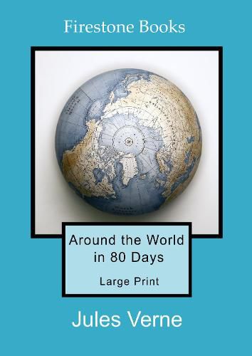 Cover image for Around the World in 80 Days: Large Print