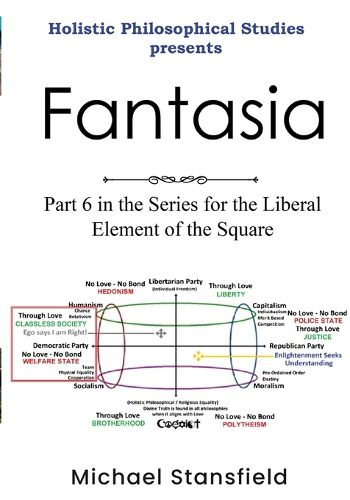 Cover image for Holistic Philosophical Studies Presents Fantasia