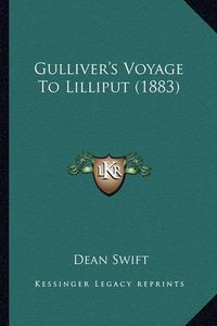 Cover image for Gulliver's Voyage to Lilliput (1883)