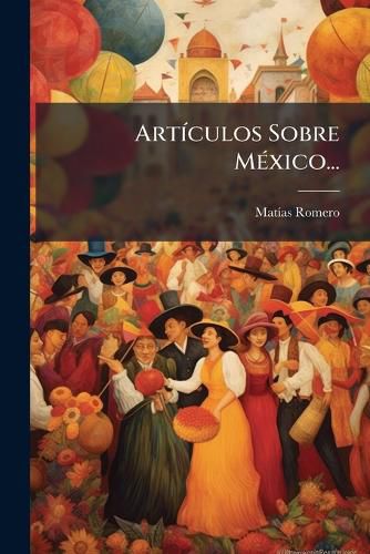 Cover image for Art Culos Sobre M Xico...