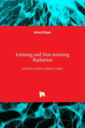 Cover image for Ionizing and Non-ionizing Radiation