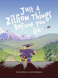 Cover image for JUST A ZILLION THINGS BEFORE YOU GO