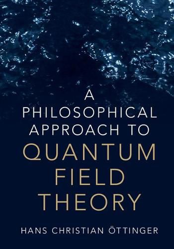 Cover image for A Philosophical Approach to Quantum Field Theory