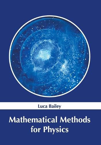 Cover image for Mathematical Methods for Physics