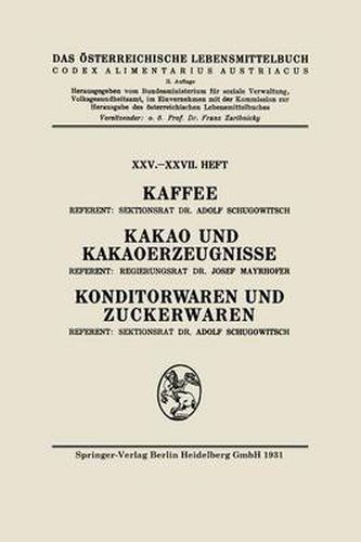 Cover image for Kaffee: Kakao Und Kakaoerzeugnisse: Konditorwaren Und Zuckerwaren