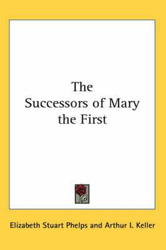 Cover image for The Successors of Mary the First