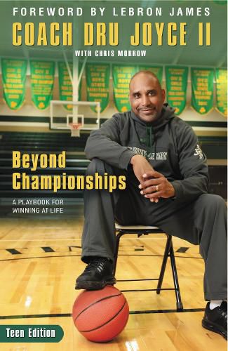 Cover image for Beyond Championships Teen Edition: A Playbook for Winning at Life