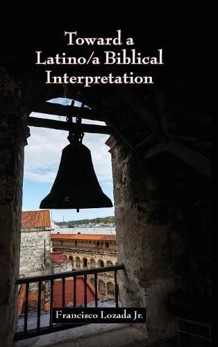 Cover image for Toward a Latino/a Biblical Interpretation