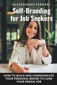 Cover image for Self-Branding for Job Seekers
