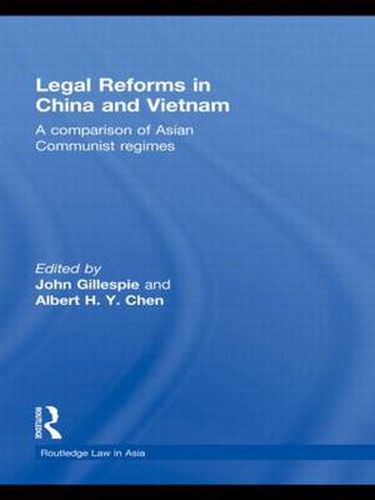 Legal Reforms in China and Vietnam: A Comparison of Asian Communist Regimes