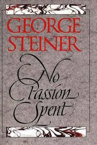 Cover image for No Passion Spent: Essays 1978-1995