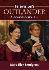 Cover image for Television's Outlander: A Companion, Seasons 1-5