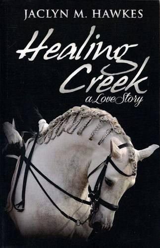 Cover image for Healing Creek: A contemporary romance