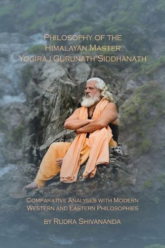 Cover image for Philosophy of the Himalayan Master Yogiraj Gurunath Siddhanath