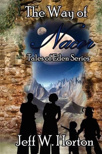 Cover image for The Way of Nacor: Tales of Eden Series