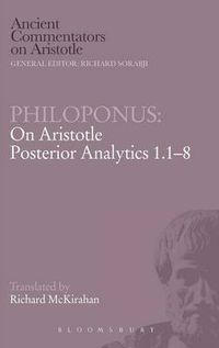 Cover image for Philoponus: On Aristotle Posterior Analytics 1.1-8