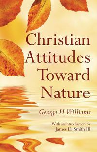 Cover image for Christian Attitudes Toward Nature