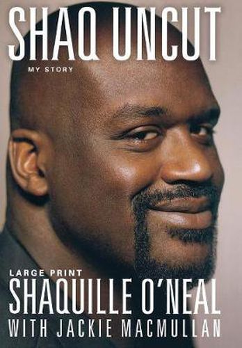 Shaq Uncut: My Story