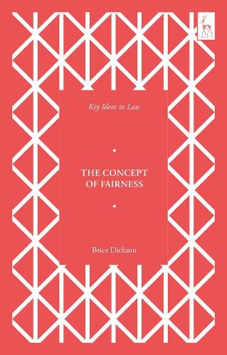 Cover image for Key Ideas in Law: The Concept of Fairness