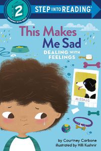 Cover image for This Makes Me Sad: Dealing with Feelings