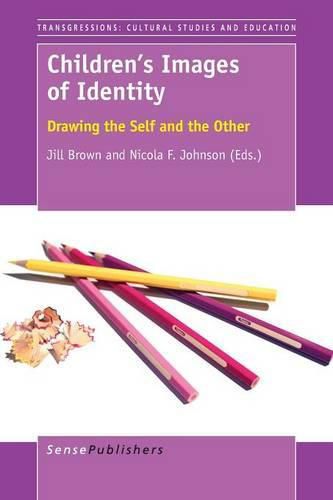 Cover image for Children's Images of Identity: Drawing the Self and the Other