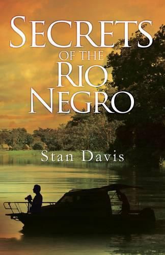 Cover image for Secrets of the Rio Negro