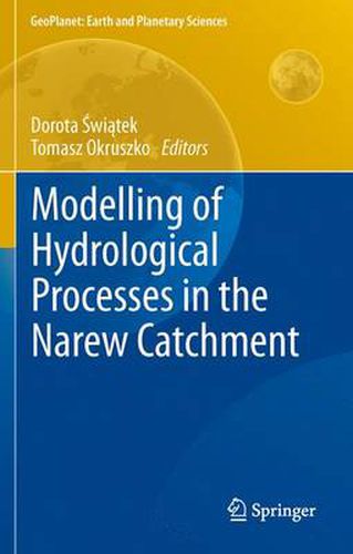 Cover image for Modelling of Hydrological Processes in the Narew Catchment