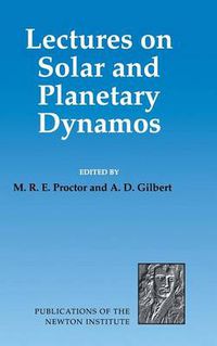 Cover image for Lectures on Solar and Planetary Dynamos