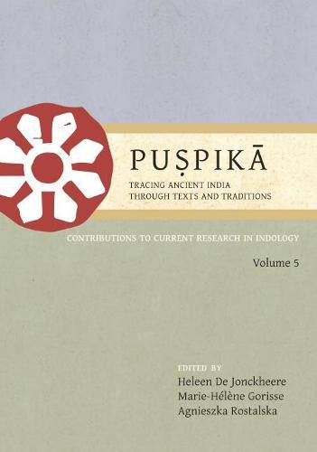 Cover image for Puspika: Tracing Ancient India Through Texts and Traditions: Contributions to Current Research in Indology