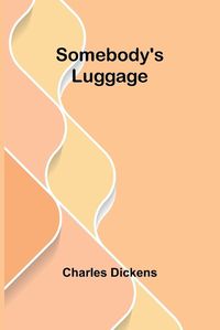 Cover image for Somebody's Luggage