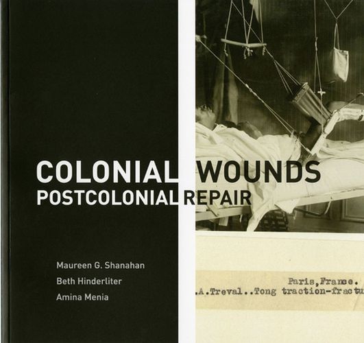 Cover image for Colonial Wounds/Postcolonial Repair