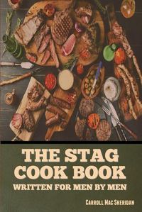 Cover image for The Stag Cook Book