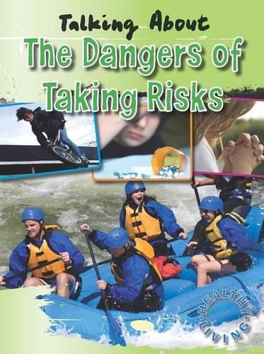 Cover image for Talking about the Dangers of Taking Risks