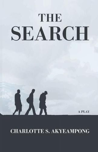 Cover image for The Search: A Play