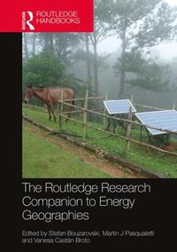 Cover image for The Routledge Research Companion to Energy Geographies