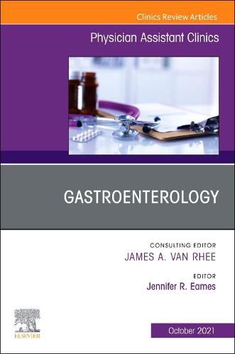 Cover image for Gastroenterology, An Issue of Physician Assistant Clinics