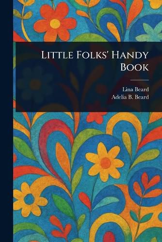 Cover image for Little Folks' Handy Book