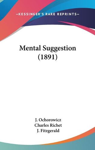 Cover image for Mental Suggestion (1891)