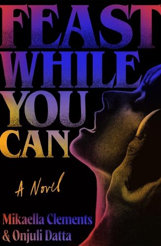 Cover image for Feast While You Can